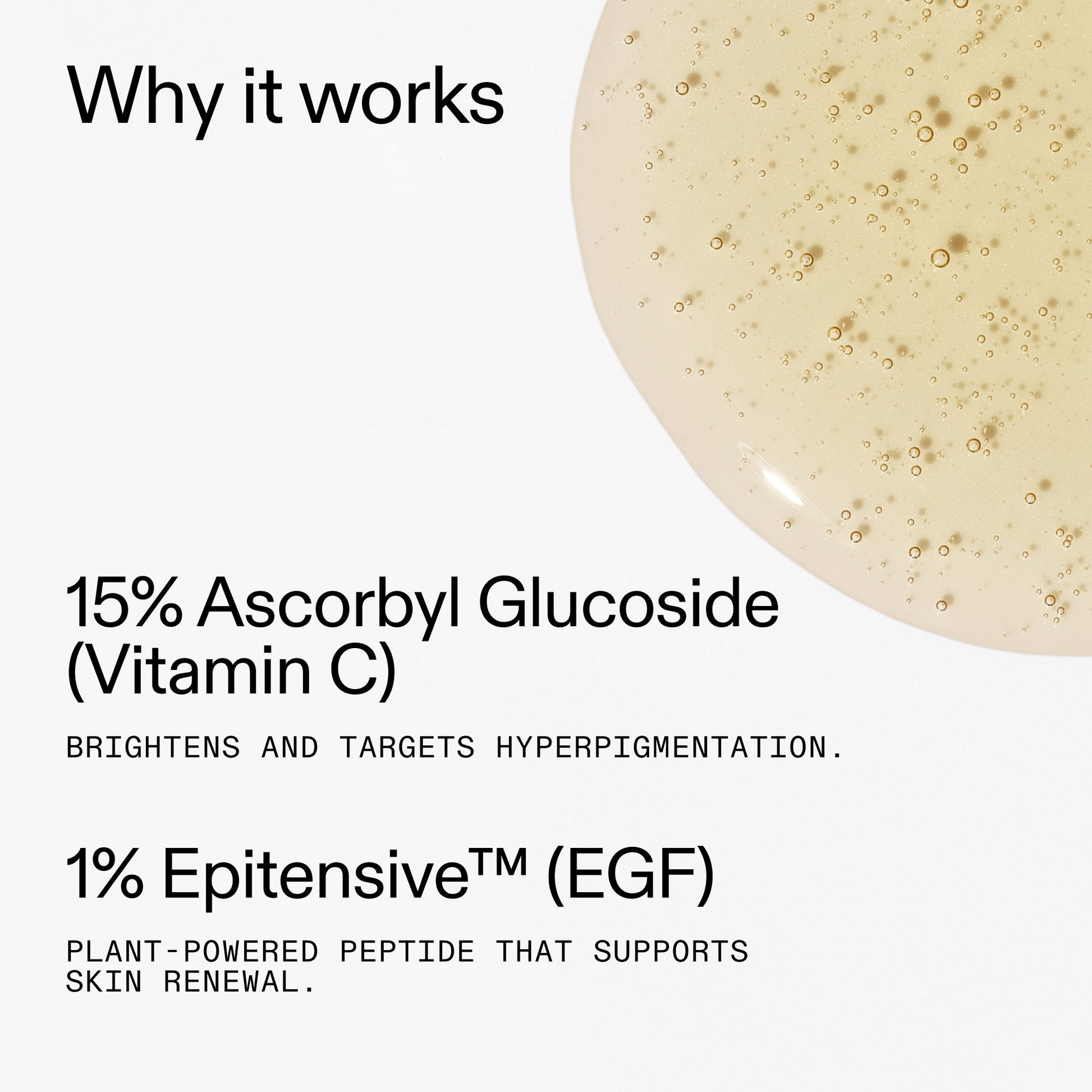 15-vitamin-c-egf-serum-q3 15_Vitamin_C_EGF_Serum_Why_it_works_2000x2000_5810722e-ef4e-4fd6-9f7e-b7683875cd3f.jpg