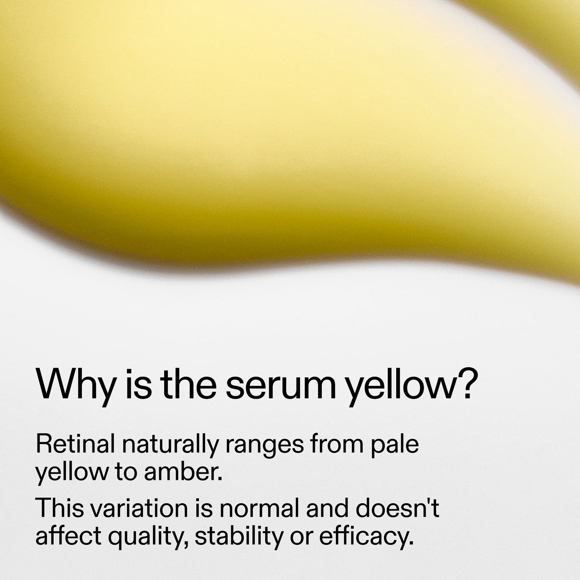 advanced-0-2-retinal-serum-q1 AdvancedRetinal_Whyistheserumyellow_2000x2000_3aae72b7-e7d1-4f6e-ad9b-056dbbd3f130.jpg
