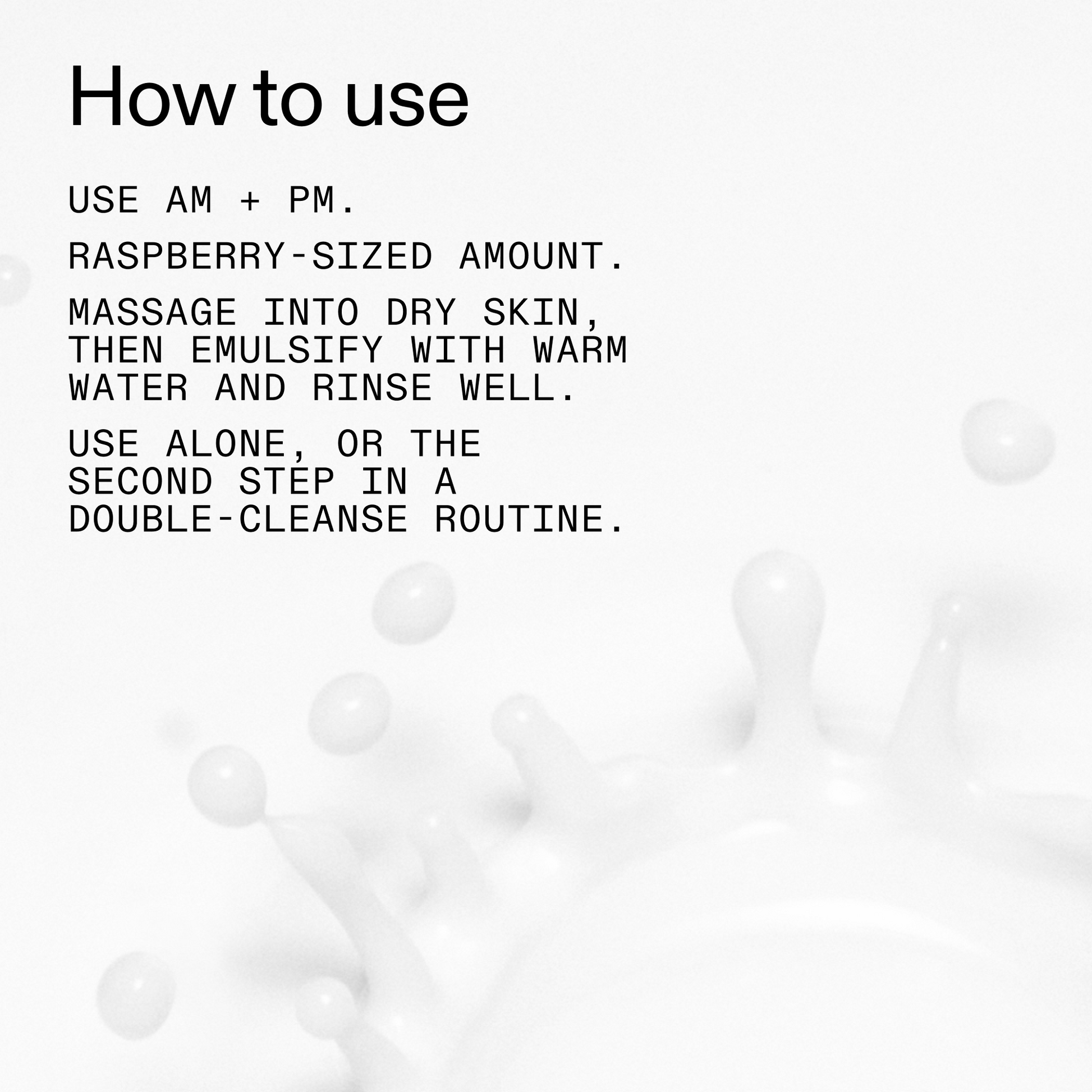 mini-milk-cleanser-50ml-e2 Hydrating_Cream-to-Milk_Cleanser_-_180ml_How_to_Use_2000x2000_1261af1e-14e5-43b8-9abb-2d01cb49f8d9.png