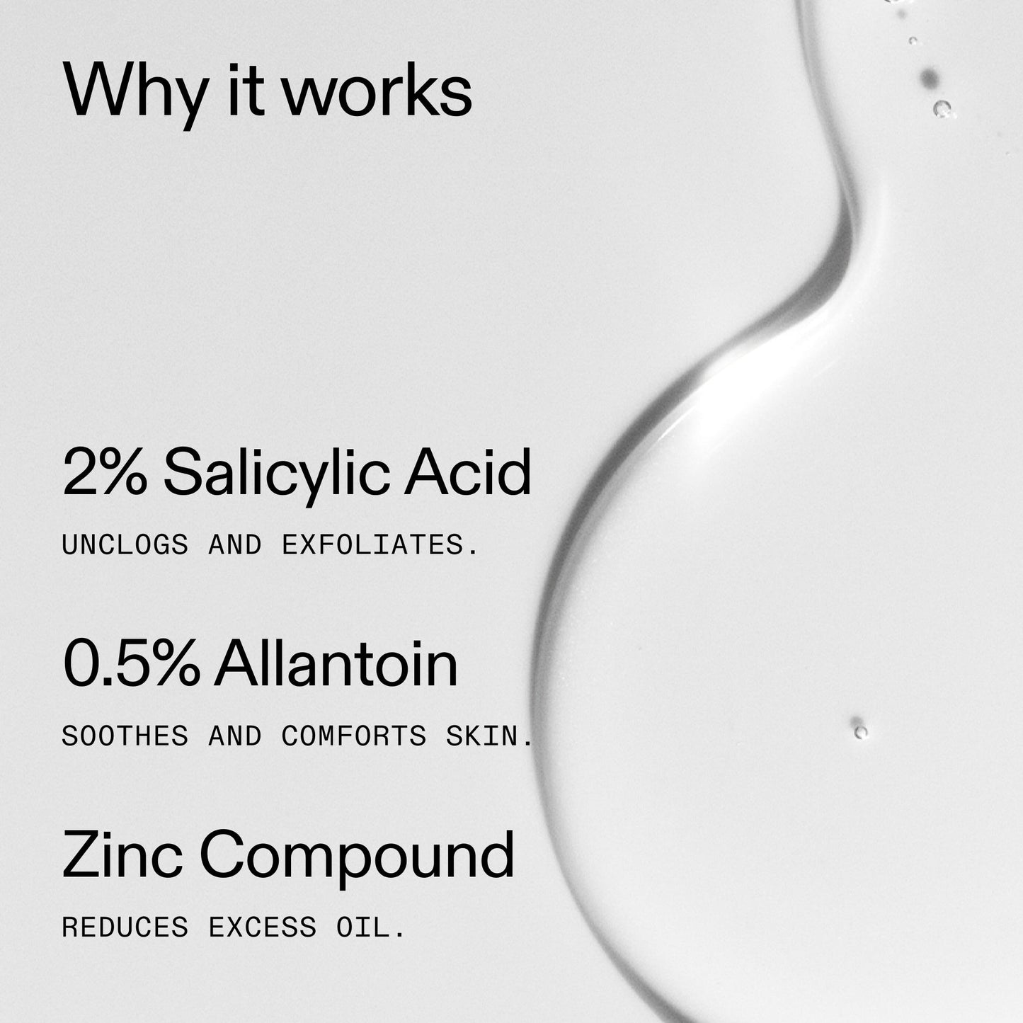salicylic-acid-cleanser-duo-d4 Salicylic_Acid_Cleanser_-_150ml_Why_it_works_2000x2000_f0ac53e3-994e-47f1-98ef-a2875aef828d.jpg